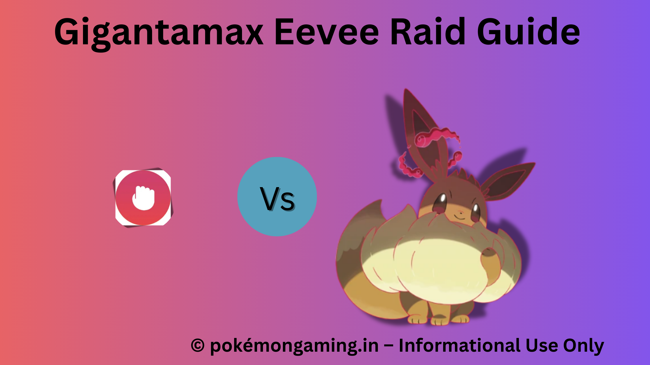 Gigantamax Eevee Pokémon GO Raid Boss US/UK